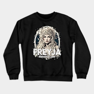 Freyja: Goddess of Love Crewneck Sweatshirt